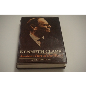 Another Part of The Wood , a novel by Kenneth Clarke