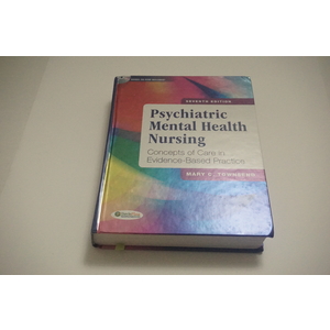 Psychiatric Mental Health Nursing , a USED textbook, available at thebookchateau.com