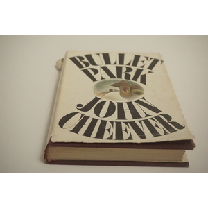 Bullet Park a novel by John Cheever, available at thebookchateau.com