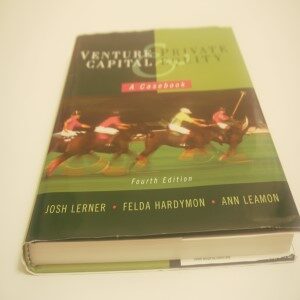Venture Capital & Private Equity 4th edition, a casebook