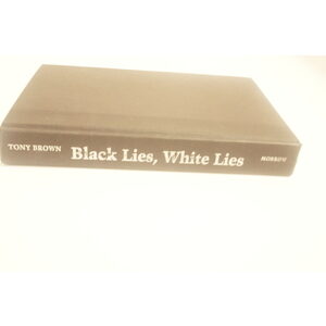Black Lies, White Lies