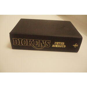 Dickens a Biography by Peter Ackroyd