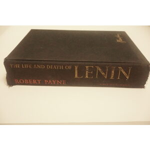 Robert Payne book The Life And Death of Lenin