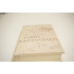 The Greek Passion a novel by Nikos Kazantzakis Available at thebookchateau.com