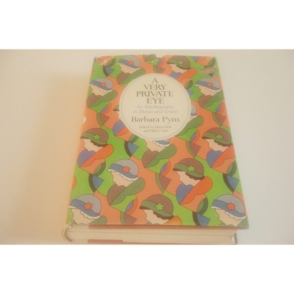 The Very Private eye a biography by Barbara Pym Available at thebookchateau.com