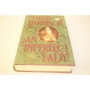 An Imperfect Lady a novel by Sarah Harrison Available at thebookchateau.com