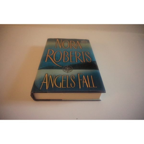 Angels Fall a novel by Nora Roberts Available at thebookchateau.com