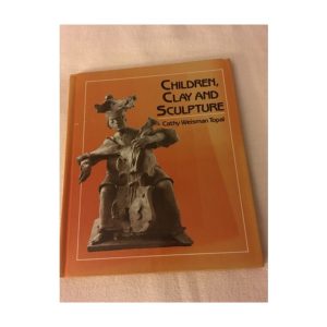 Children's Clay And Sculpture by Cathy W Topal Available at thebookchateau.com