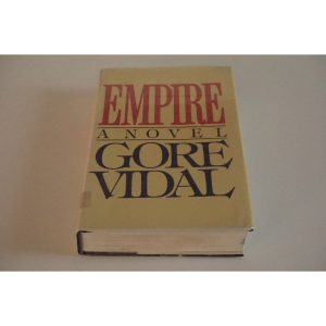 Empire a novel by Gore Vidal Available at thebookchateau.com