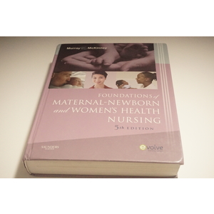 Foundations of Maternal Newborn and Womens Health Nursing Textbook Available at thebookchateau.com
