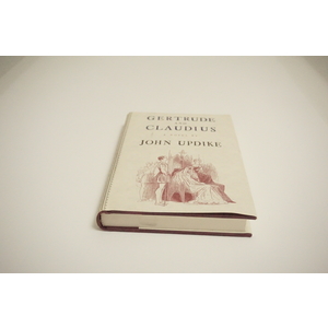 Gertrude and Claudius a novel by John Updike