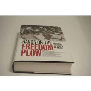 Hands on the Freedom Plough Personal Account by women of the Nonviolent Coordinating Committee (SNCC) Available at thebookchateau.com