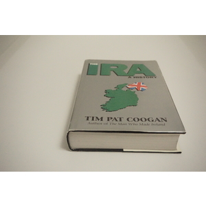IRA a History by Tim Pat Coogan Available at thebookchatyeau.com