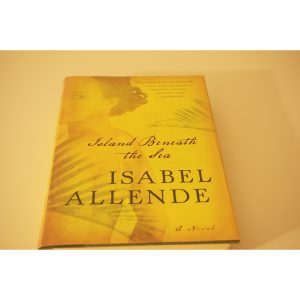 Island Beneath The Sea by Isabel Allende a novel Available at thebookchateau.com