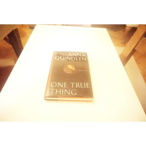 One True Thing a text by Anna Quindlen Available at thebookchateau.com
