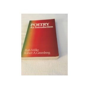 Poetry An Introduction Text by Ruth Miller /Robert A Greenberg Available at thebookchateau.com