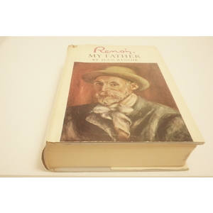 Renoir My Father a biography by Jean Renoir his son Available at thebookchateau.com