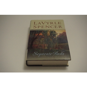 Separate Beds a novel by La Vyrle Spencer Available at thebookchateau.com