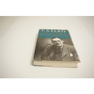 T.S Eliot the Complete Poems and Plays 1909-1950