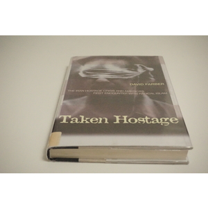 Taken Hostage a novel by David Faber Available at thebookchateau.com
