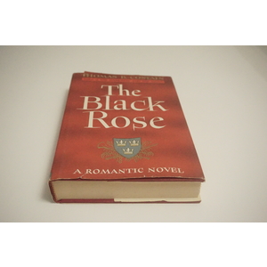 The Black Rose a novel by Thomas B Costain Available at thebookchateau.com