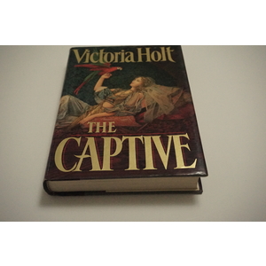 The Captive a novel by Victoria Holt Available at thebookchateau.com