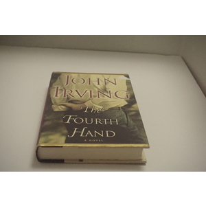 The Fourth Hand a novel by John Irving
