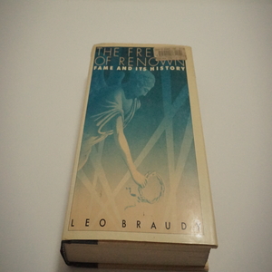 The Frenzy Of Renown . A novel by Leo Braudy Available at theboookchateau.com