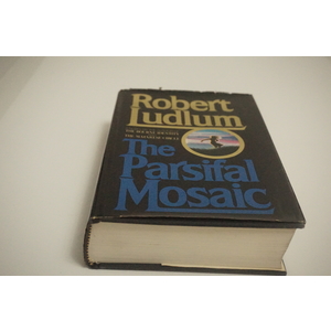The Parsifal Mosaic a novel by Robert Ludlum Available at thebookchateau.com