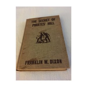 The Secret of Pirate Hill by Franklin Dixon Available at thebookchateau.com
