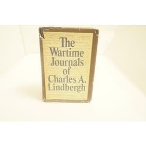 The Wartime Journal of Charles Lindbergh Available at thebookchateau.com