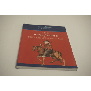 The Wife of Bath Prologue and tale by Geoffrey Chaucer Available at thebookchateau.com