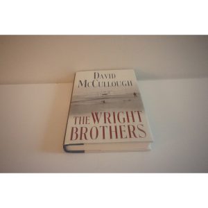 The Wright Brothers a Biography by David McCullough Available at thebookchateau.com