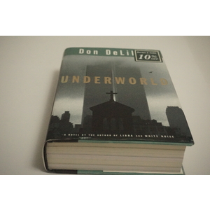 Underworld a Novel by Don Delillo Available at thebookchateou.com