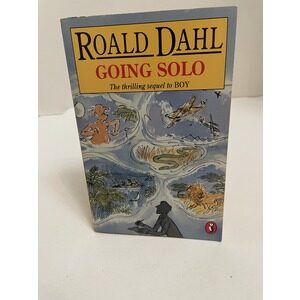 Roald Dahl text Going Solo is the thrilling sequel to Boy available at thebookchateau.com