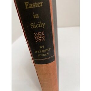 Easter in Sicily a text by Herbert Kubly Available at thebookchateau.com