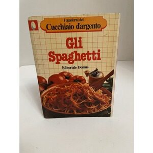 Gli Spaghetti (Home-made Silver Spoon Spaghetti) cookbook Available at thebookchateau.com