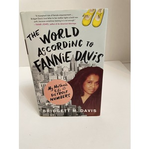 The World According to Fannie Davis a text about her life written by Bridgett M Davis her daughter. Available at thebookchateau.com