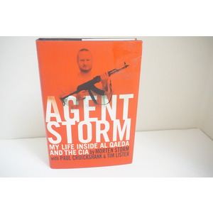 Agent Storm a novel by Morten Storm with Paul Cruickshank & Tim Lister Available at thebookchateau.com