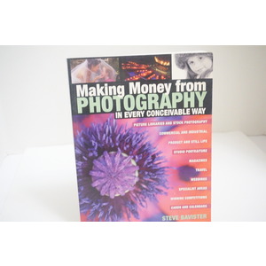 Making Money From Photography book written by Steve Bavister Available at thebookchateau.com