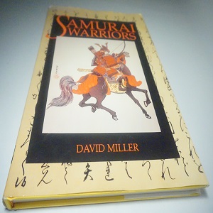 The Samurai warriors by David Miller a book about the culture and evolution of two warrior groups the samurai and the Ninjas