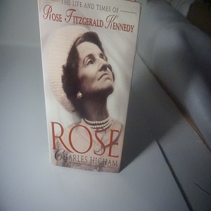 The Life and Times of Rose Fitzgerald Kennedy historical memoir about Rose Fitzgerald Kennedy written by Charles Higham . Published by Pocket Books